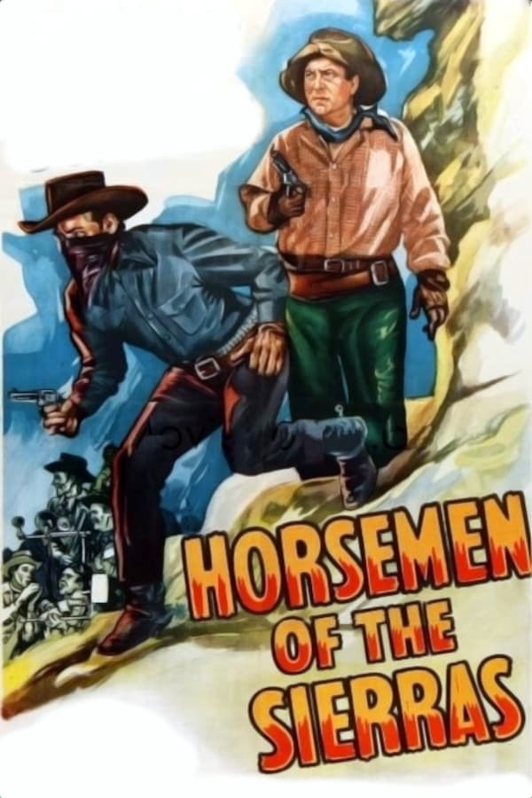 Horsemen of the Sierras poster