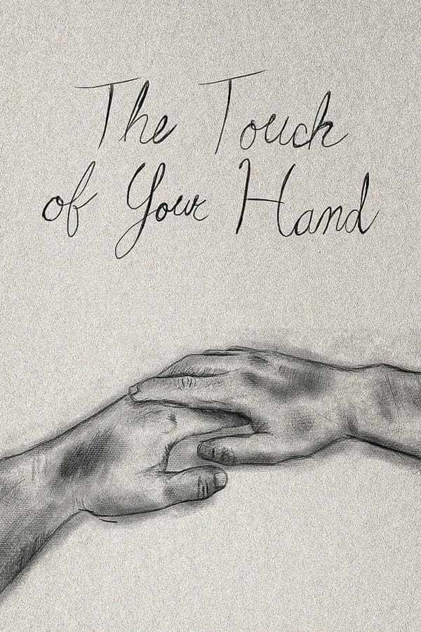 The Touch of Your Hand poster