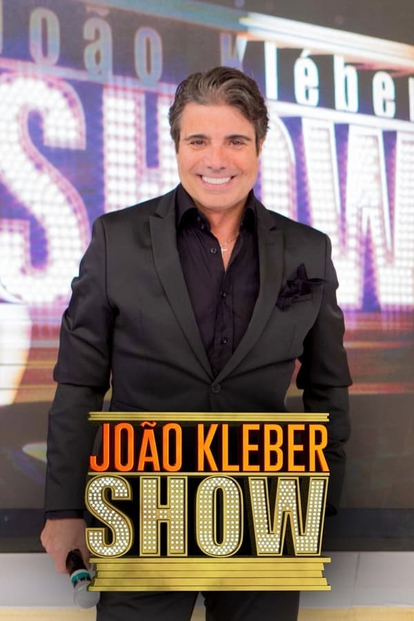 João Kléber Show poster