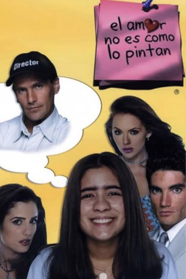 El amor no es como lo pintan poster