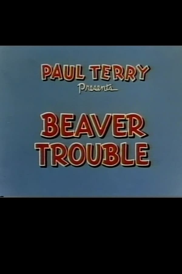 Beaver Trouble poster