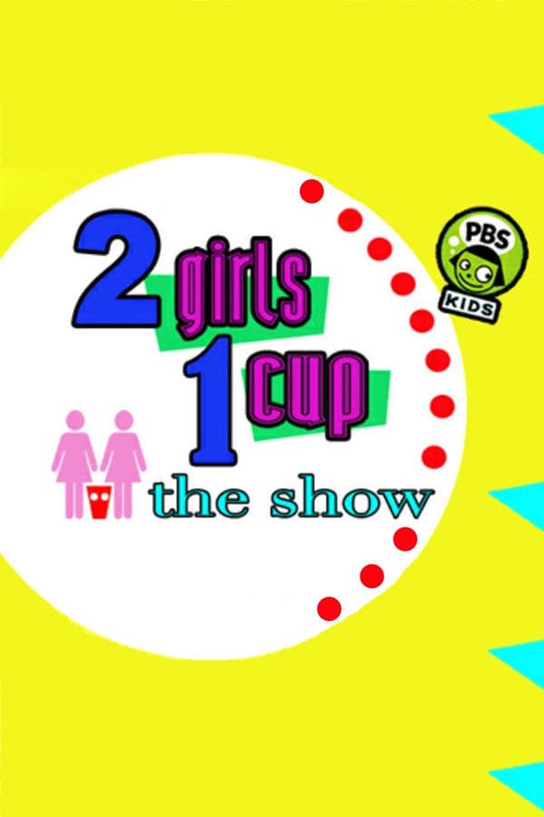 2 Girls, 1 Cup: The Show poster