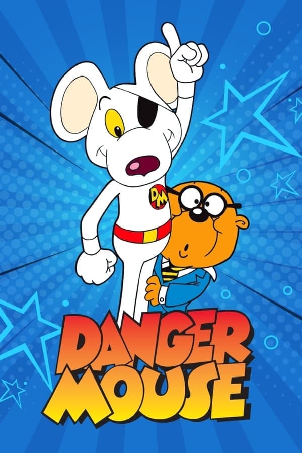 Danger Mouse poster