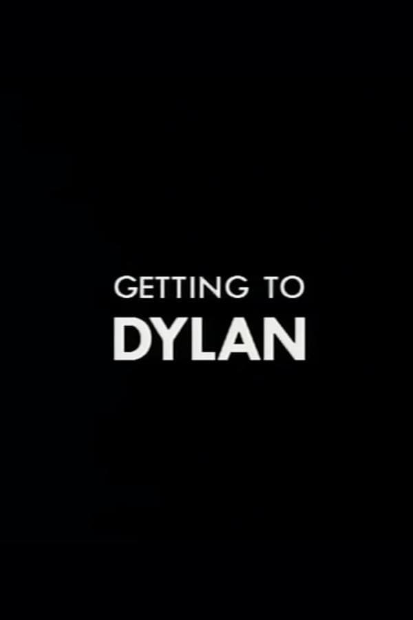 Getting to Dylan poster