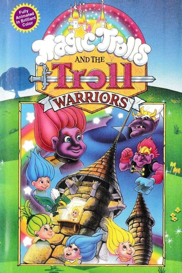 The Magic Trolls and the Troll Warriors poster