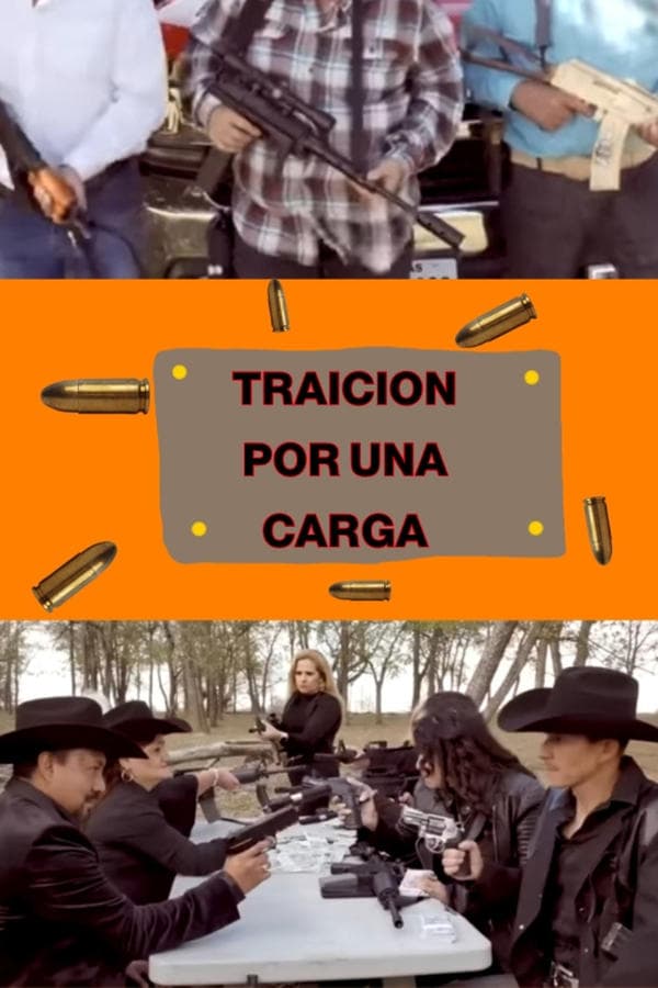 Traicion Por Una Carga poster