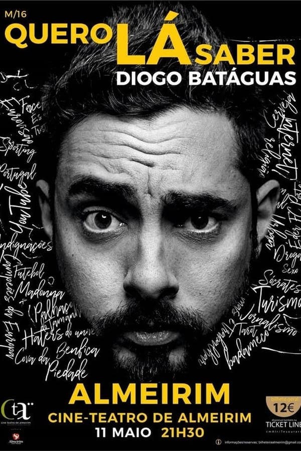 Quero Lá Saber - Diogo Batáguas poster