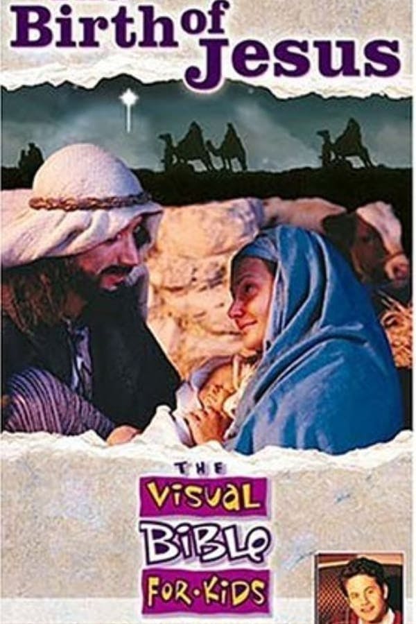 The Visual Bible For Kids - The Birth of Jesus poster