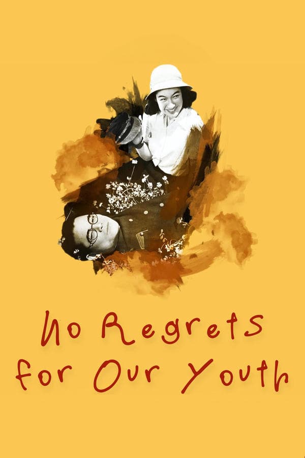 No Regrets for Our Youth poster