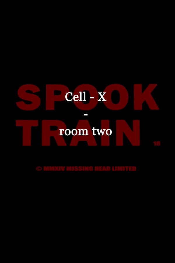 Spook Train: Room Two – Cell-X poster