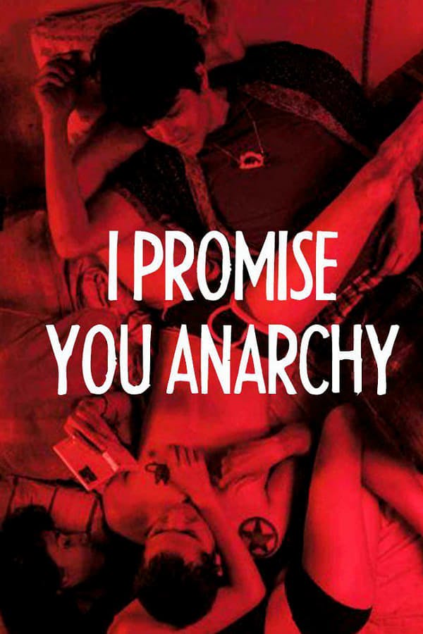 I Promise You Anarchy poster