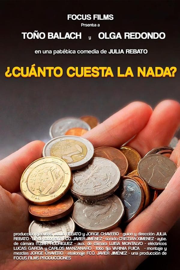 ¿Cuánto cuesta la nada? poster