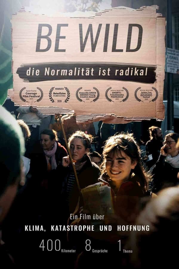 BE WILD - NORMALITY IS RADICAL poster