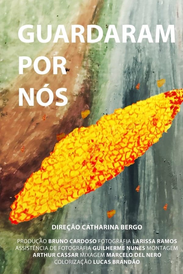 Guardaram Por Nós poster