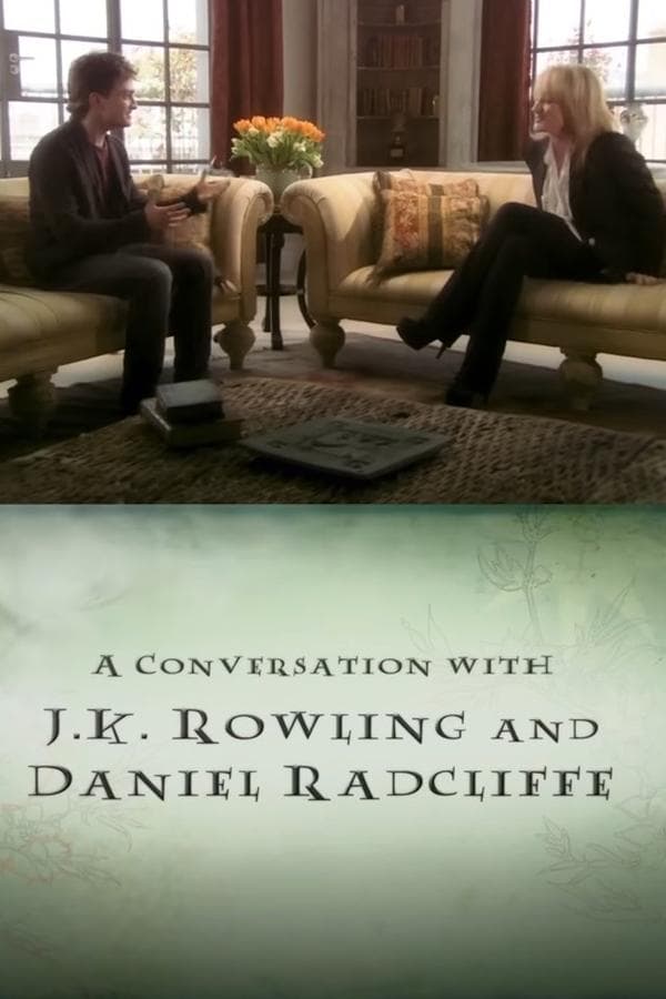 A Conversation With JK Rowling and Daniel Radcliffe poster