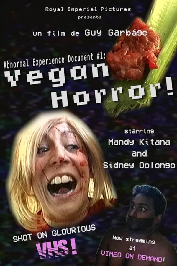 Abnormal Experience Document #1: Vegan Horror! poster