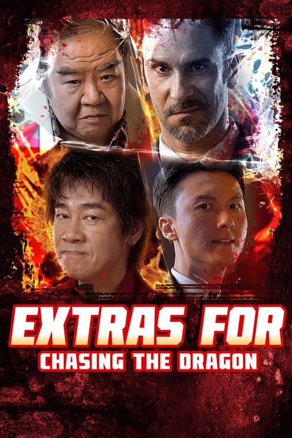 Extras for Chasing The Dragon poster