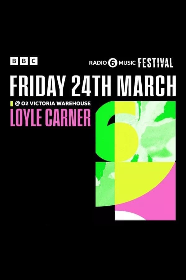 Loyle Carner - 6 Music Festival poster