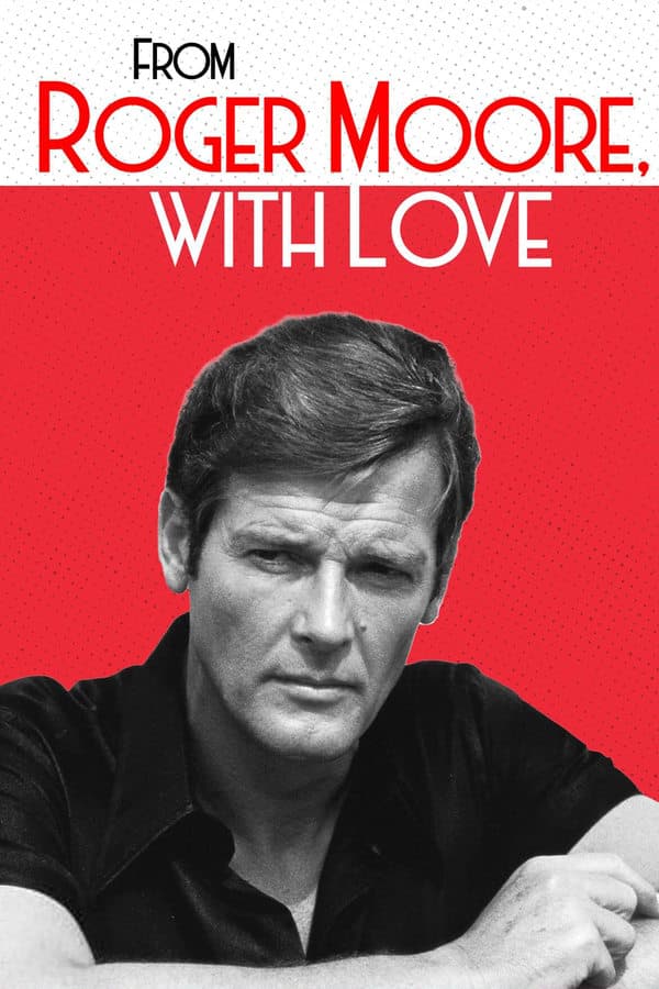 From Roger Moore with Love poster