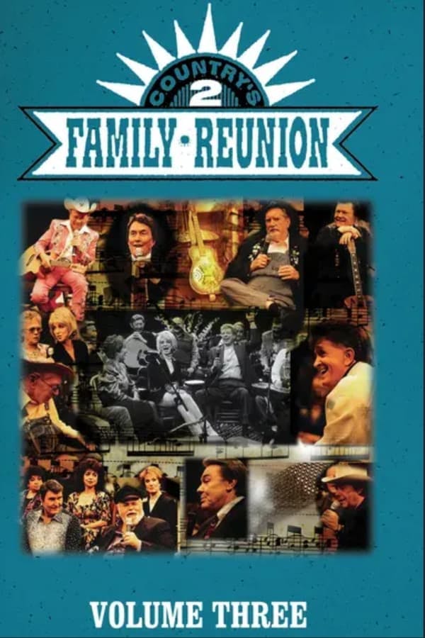 Country's Family Reunion 2: Volume Three poster