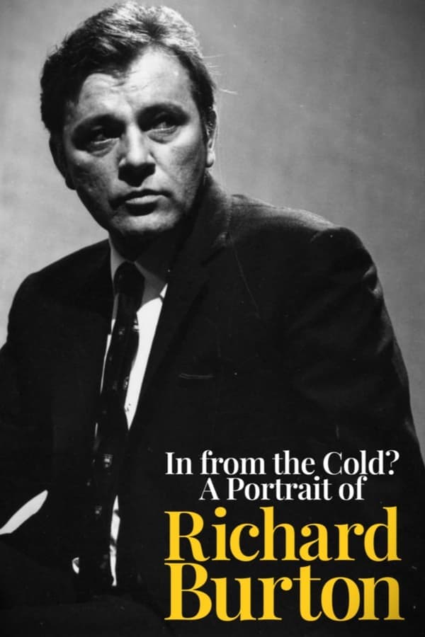 In from the Cold? A Portrait of Richard Burton poster