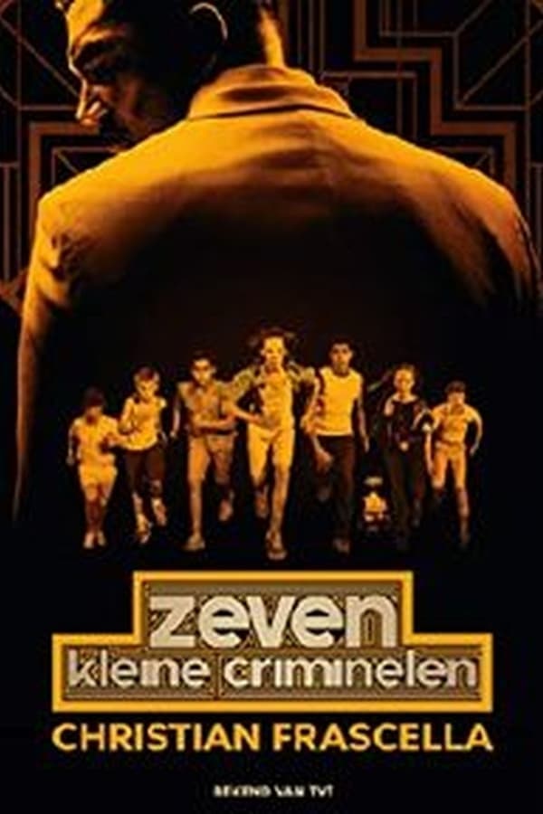 Zeven Kleine Criminelen poster