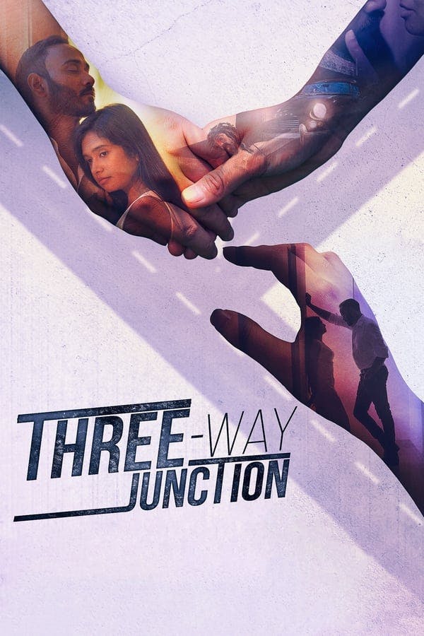 Three Way Junction poster