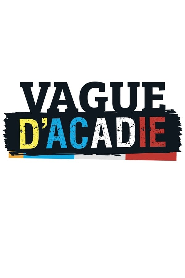 Vague d'acadie poster