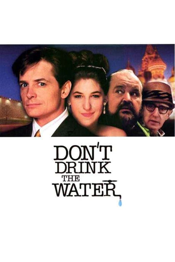 Don't Drink the Water poster