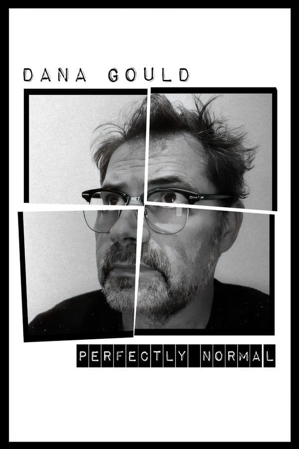 Dana Gould: Perfectly Normal poster