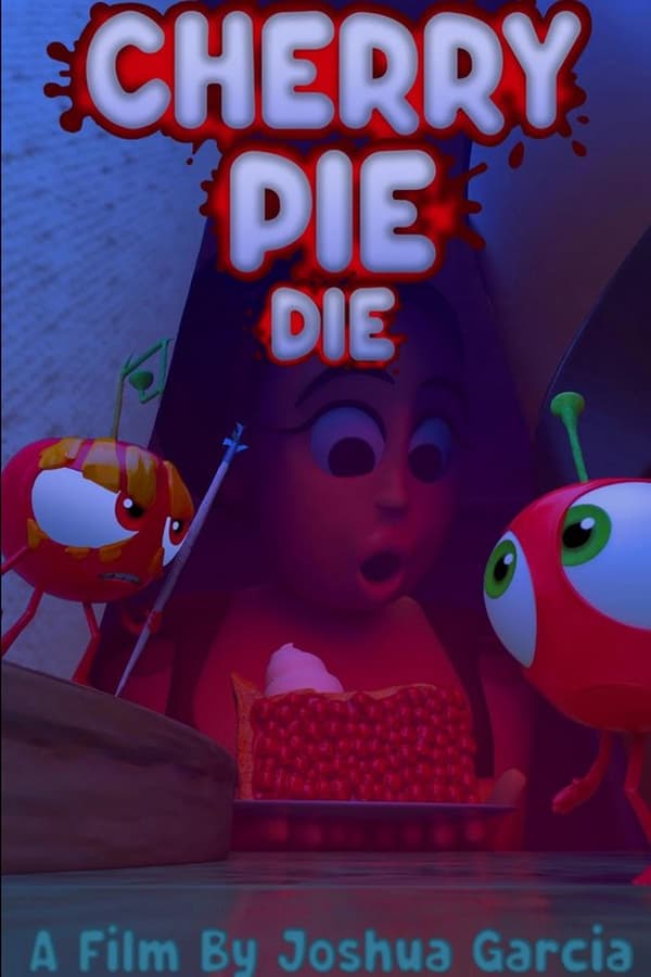 Cherry Pie, Die! poster