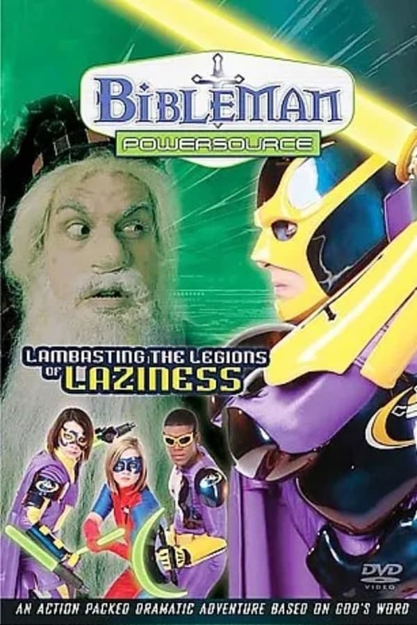 Bibleman Powersource: Lambasting the Legions of Laziness poster