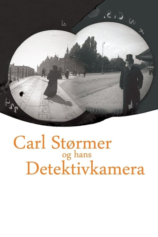 Carl Størmer and his Detective Camera poster