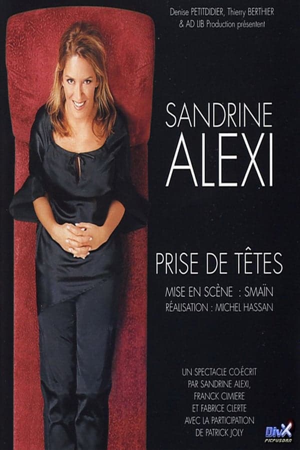 Sandrine Alexi - Prise de têtes poster