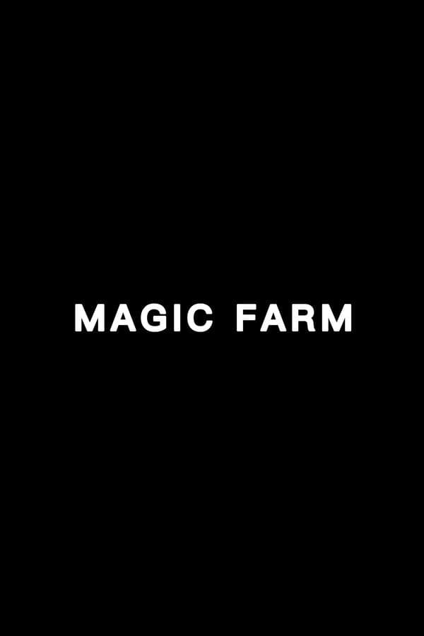 Magic Farm poster