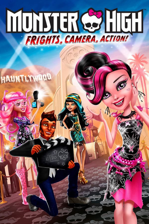 Monster High: Frights, Camera, Action! poster