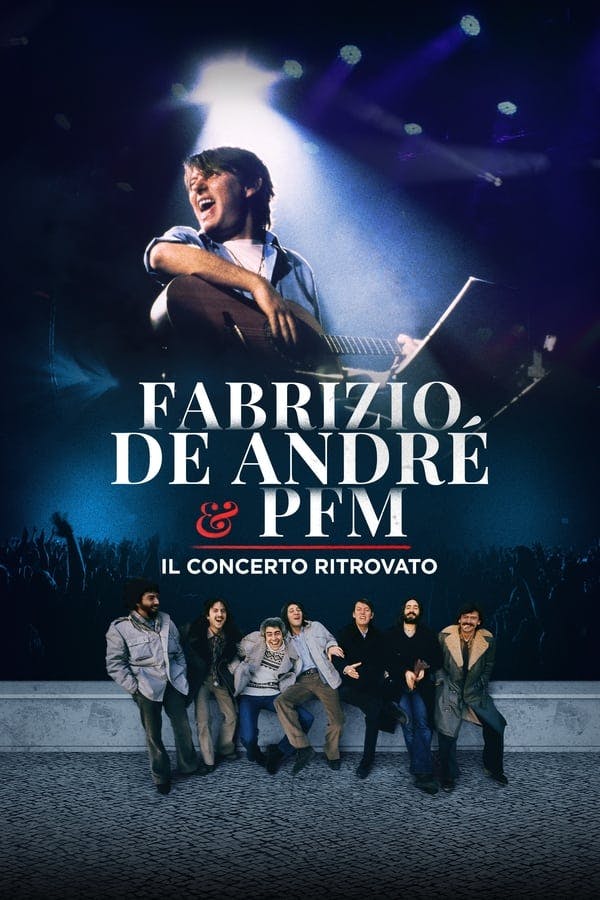 Fabrizio De André e PFM - Il concerto ritrovato poster