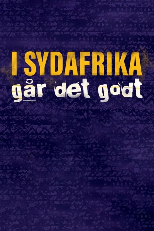 I Sydafrika går det godt poster