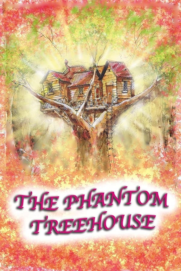 The Phantom Treehouse poster