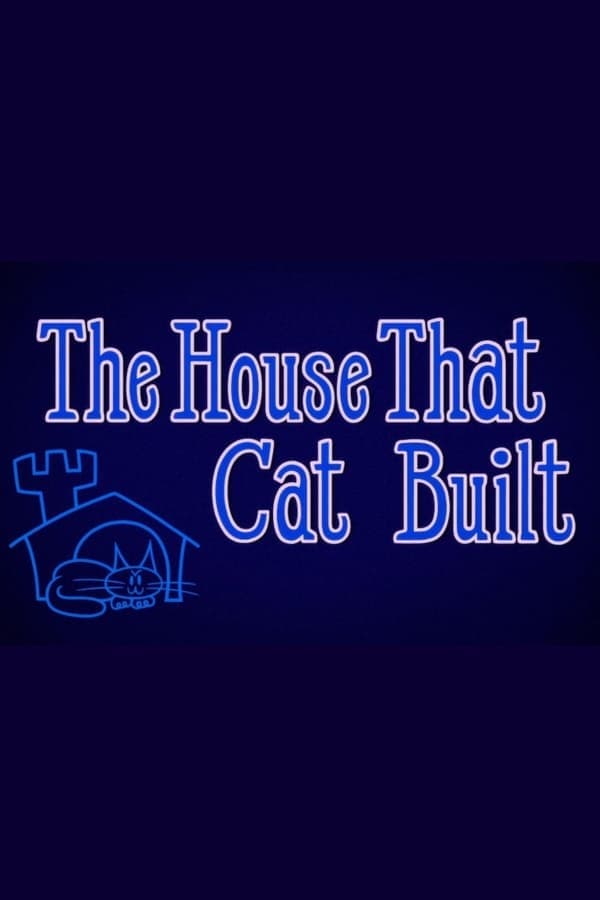 The House That Cat Built poster