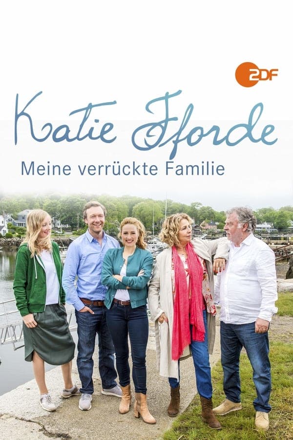 Katie Fforde: Meine verrückte Familie poster