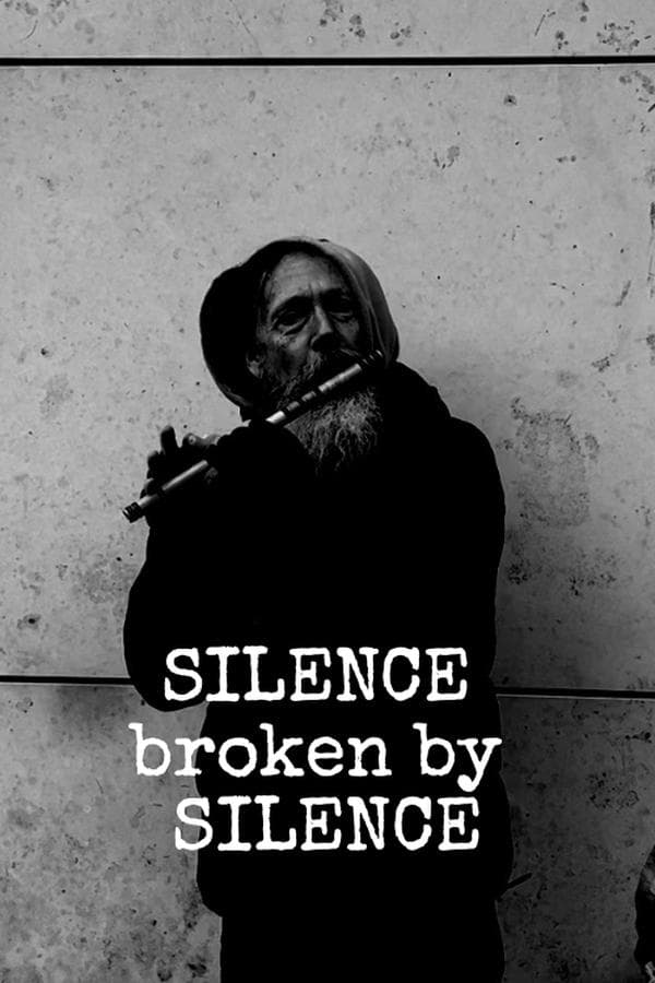 SILENCE broken by SILENCE poster