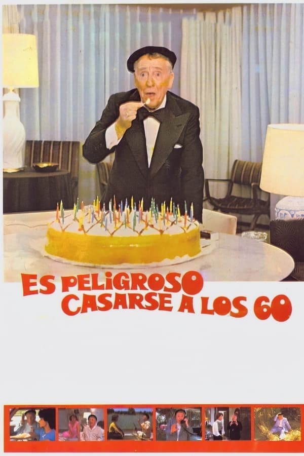 Es peligroso casarse a los 60 poster