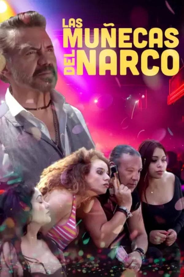 Las muñecas del narco poster