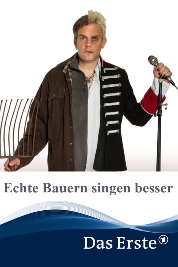 Echte Bauern singen besser poster