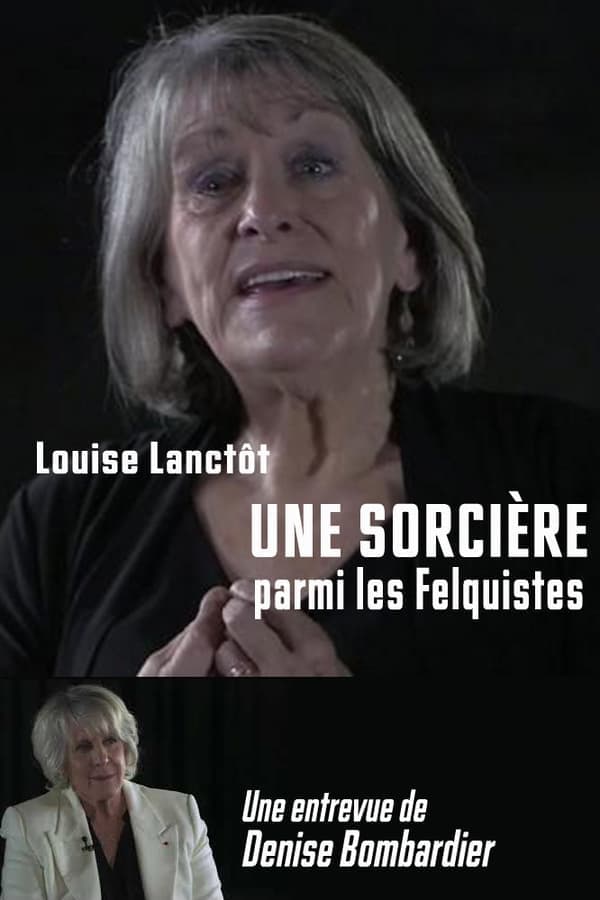 Une Sorcière Parmi Les Felquistes poster