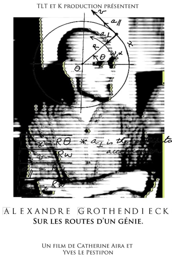 Alexandre Grothendieck, sur les routes d'un génie poster