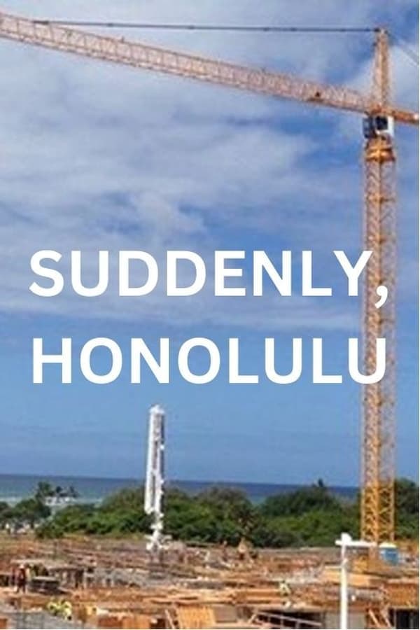 Suddenly, Honolulu poster