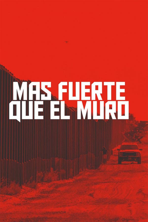 Mas fuerte que el muro poster