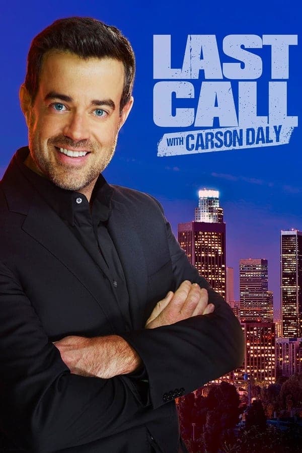 Last Call with Carson Daly poster